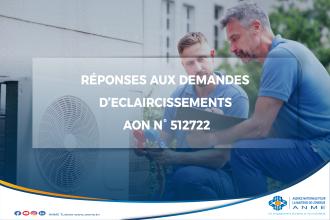 RÉPONSES AUX DEMANDES D’ECLAIRCISSEMENTS : DOSSIER DE L’AON N° 512722– KFW « Contrôle Contrôle technique des travaux de rénovation énergétique de la climatisation individuelle au profit de 42 établissement publics