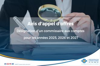 Avis d'appel d'offres : Désignation d’un commissaire aux comptes pour les années 2025, 2026 et 2027